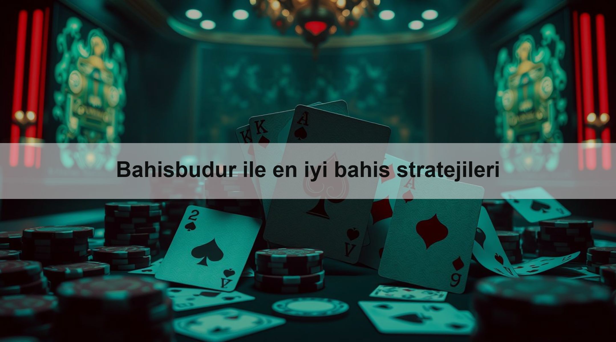Bahisbudur ile en iyi bahis stratejileri