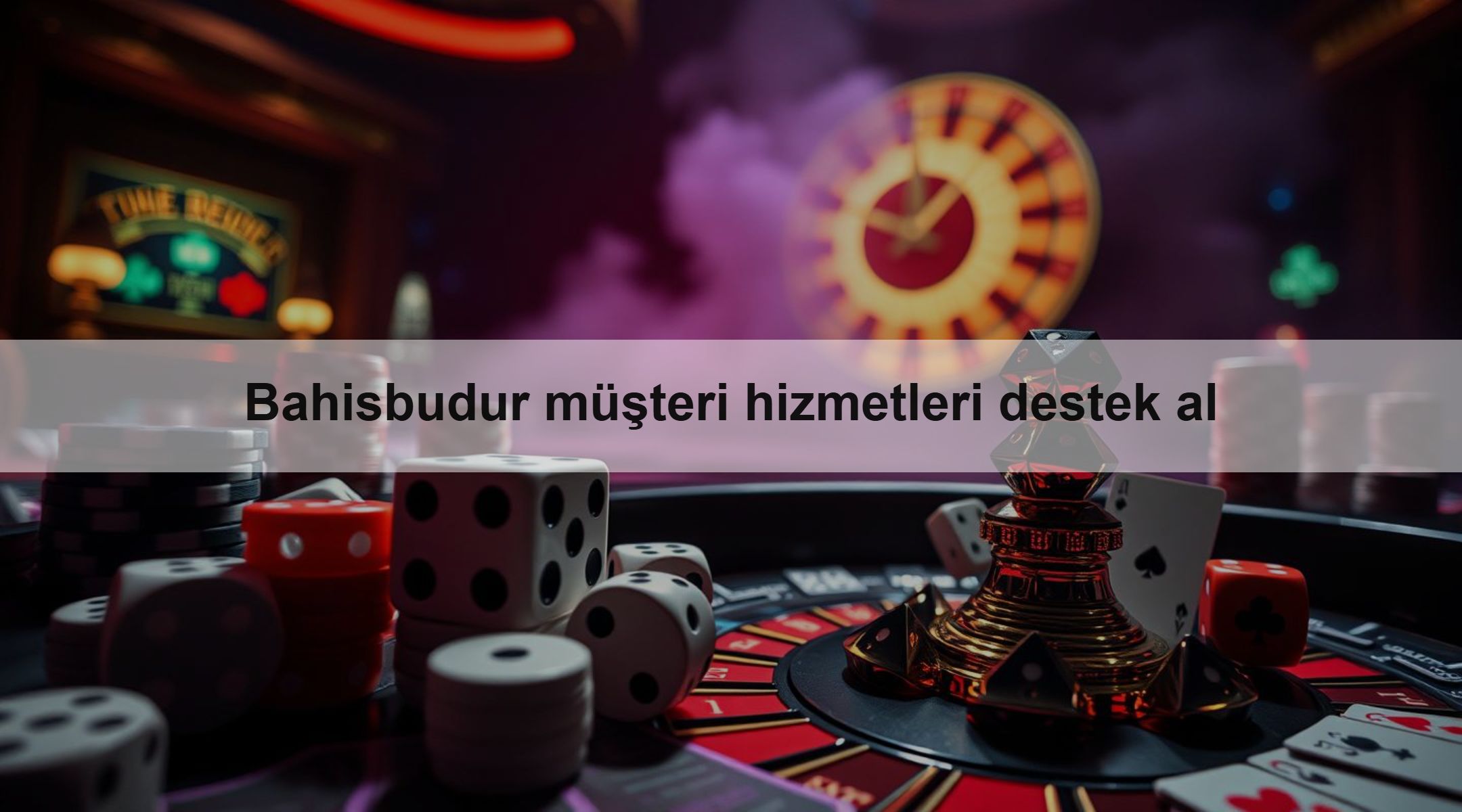 Bahisbudur müşteri hizmetleri destek al